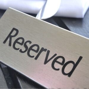 Silver Reserved Sign